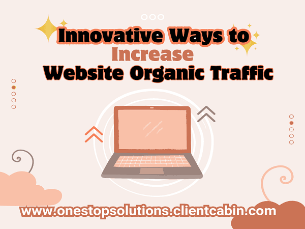 What Are The Best Benefits Of Organic Traffic?